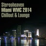 Stereoheaven Miami WMC 2014 Chillout & Lounge