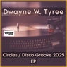 Circles / Disco Groove 2025 EP