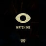 Watch Me