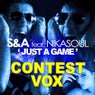 Just a Game Contest Vox (feat. Nikasoul)