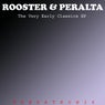 Sammy Peralta & DJ Rooster Very Early Classics