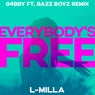Everybody's Free (G4bby feat. Bazz Boyz Remix)