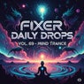 Fixer Daily Drops, Vol. 69 – Mind Trance