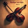 Mystique Tech Violin