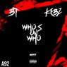 Who's on Who (feat. A92 BT, A9Kebz)