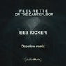 Fleurette On The Dancefloor (Dopelow Remix)