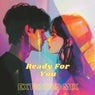 Ready For You (Extended Mix)