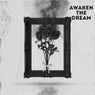 Awaken the Dream
