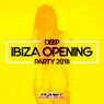 Deep Ibiza Opening Party 2018