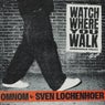 Watch Where You Walk (Sidewalk Talk)