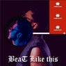 Beat Like This