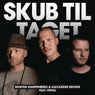 Skub Til Taget (Remixes)