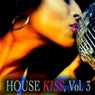 House Kiss, Vol. 3 (A House Fine Selection)
