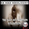 The Self-Destruction Collection