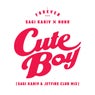 Cute Boy - Sagi Kariv & Itay Kalderon Club Mix