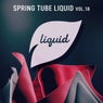 Spring Tube Liquid, Vol. 18