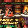 Echoes Of The Savannah Ep