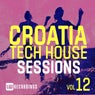 Croatia Tech House Sessions, Vol. 12