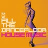 House Music Fill the Dancefloor