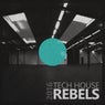Tech House Rebels