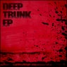 Deep Trunk - EP