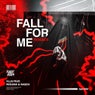 Fall For Me