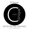 Let Go My Ego (Remixes)