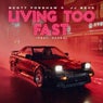 Living Too Fast (feat. Dàhda) (Extended Mix)
