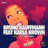 My Time (feat. Karla Brown) [Remixes]