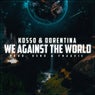 We Against The World