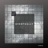 Eventually EP