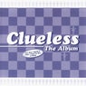Clueless The Album