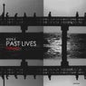 Past Lives (Remixes)