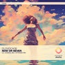 Now or Never