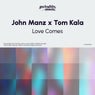 Love Comes