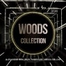 Woods Collection
