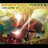 Spiritual Moves Volume 6 - Future Quest