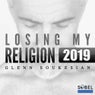 Losing My Religion 2019