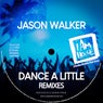 Dance A Little Remixes
