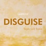 Disguise - Vegas Gold Remix