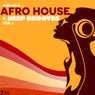 Selected Afro House + Deep Grooves, Vol. 1