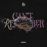 Can't Remember (Extended Mix)