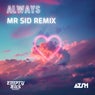 Always (Mr. Sid Remix)