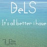 It`s all better I have
