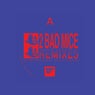 2 Bad Mice Remixes