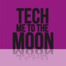 Tech Me to the Moon