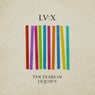 LV: X - Ten Years of Liquid V