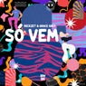 Só Vem (Extended Mix)