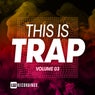 This Is Trap, Vol. 03