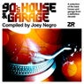 90's House And Garage Compiled By Joey Negro